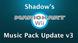 Shadows MKW Music Pack v3 [upl. by Leslie]