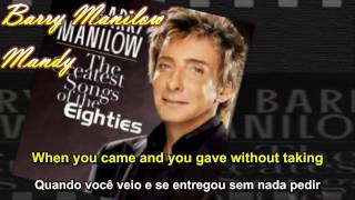 BARRY MANILOW  MANDY TRADUÇÃO [upl. by Yrallih695]