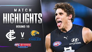 Carlton v West Coast Eagles Highlights  Round 19 2023  AFL [upl. by Nyahs385]