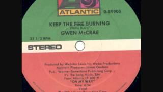 Gwen McCrae  Keep The Fire Burning [upl. by Okimat]