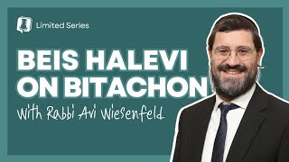 Beis Halevi on Bitachon  Part 22 [upl. by Dunaville]