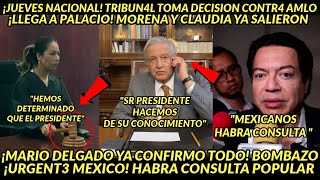 JUEVES NACIONAL BOMBAZOO SE ACABO HABRA CONSULTA POPULAR TRIBUNAAL LE HIZO ESTOO A AMLO HOY [upl. by Donoho252]