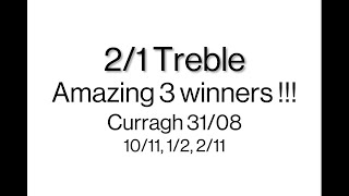 21 Treble at Curragh on 3108 [upl. by Mahgem]