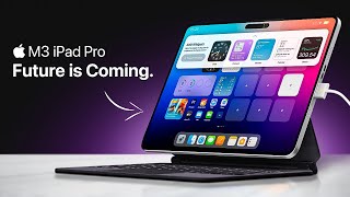 M3 iPad Pro 2024 — The REAL M3 MacBook Killer is Ready [upl. by Aisatnaf]