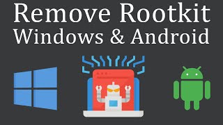 How to Remove Rootkit Infection Windows amp Android [upl. by Adrahc401]