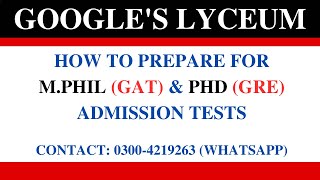 How to prepare for MPhil GAT amp PhD GRE Admission Tests [upl. by Huberto]