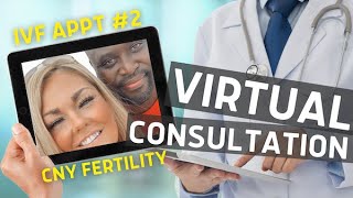 VIRTUL CONSULTATION w CNY FERTILITY IVF APPT 2 [upl. by Koerner632]