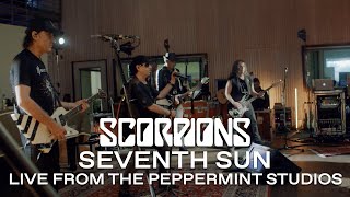 Scorpions  Seventh Sun Live from the Peppermint Studios [upl. by Aniretake235]