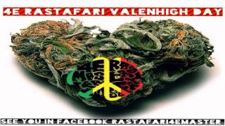 4E Rastafari  Valenhigh Day 2014 [upl. by Eggleston]