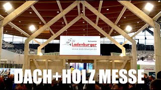 Dach  Holz Messe 2024  Rückblick [upl. by Irpac]