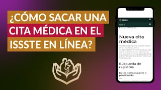 Cómo Puedo Sacar una Cita Médica en el ISSSTE a Través de Internet en Línea [upl. by Lemert]