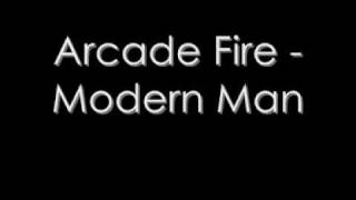 Arcade Fire  Modern Man [upl. by Naashom]