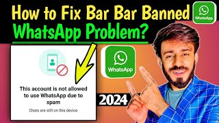 WhatsApp bar bar kyu banned horaha hai  Whatsapp Account Banned Solution [upl. by Carlton298]