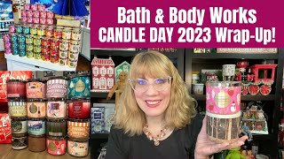 Bath amp Body Works CANDLE DAY 2023  Wrap Up Good Bad amp OK [upl. by Annawahs380]