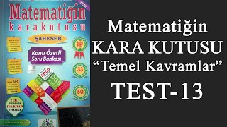 Matematiğin Kara Kutusu Temel Kavramlar  TEST 13 [upl. by Metsky]