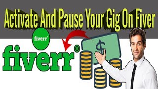 How to activate and pause gig on fiverr [upl. by Hadlee316]