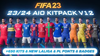 2324 AIO Kits V12 Mod For FIFA 23 650 Kits New Fonts New Badges TU171 [upl. by Burd398]