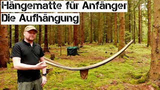 Hängematte für Anfänger Teil 2  Die Aufhängung  Die Outdoor Hängematte richtig aufhängen [upl. by Anawahs]