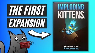 Imploding Kittens Exploding Kittens Expansion Pack REVIEW [upl. by Rica]