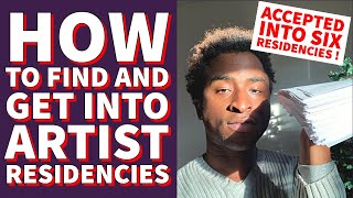 How To Find And Get Into Artist Residencies  tips for applications and artist statements etc [upl. by Kurman]