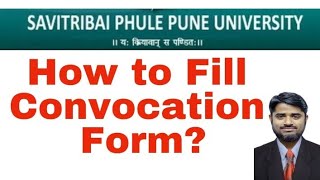 How to Fill Convocation Form of SPPU I Full Demo [upl. by Legra]