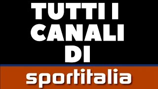 Tutti i canali Sportitalia [upl. by Nosam622]