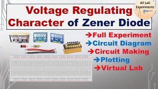 Zener Diode as Voltage Regulator  Full Experiment  Virtual Lab [upl. by Wallraff]