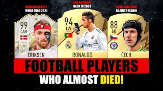 Football Players Who ALMOST DIED 🤯💔 ft Eriksen Ronaldo Cech… etc [upl. by Dulciana]