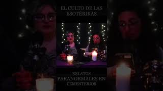 Historias Paranormales en Cementerios [upl. by Novick]