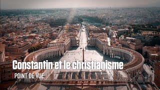 Constantin et le christianisme [upl. by Yuma]