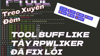 SHARE TOOL BUFF LIKE TÂY RPWLIKER MIỄN PHÍ MỚI NHẤT  NGUYEN DUC PHAT [upl. by Namien]
