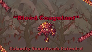 Terraria Calamity Soundtrack  Blood Coagulant The Perforators Theme Extended [upl. by Vallonia460]