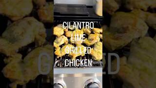 Cilantro 🌿 Lime 🍋‍🟩 Grilled Chicken Recipe [upl. by Annav]