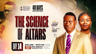 APOSTLE AROME OSAYI  40 DAYS FASTING AND PRAYER  THE SCIENCE OF ALTARS  DAY 14  21ST JAN 2024 [upl. by Idnek]