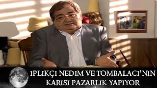 İplikçi Nedim ve Tombalacının Karısı Pazarlık Yapıyor  Kurtlar Vadisi 28Bölüm [upl. by Pillyhp]