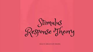 Stimulus Response Theory [upl. by Jocko547]