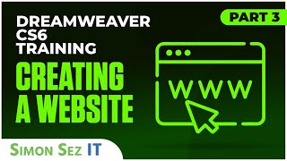 Dreamweaver CS6 Tutorial Creating a Website  Part 3 [upl. by Attaymik]