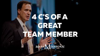 4 Cs of a Great Team Member  Mark Sanborn  Top Leadership Speaker  Top Keynote Speaker [upl. by Fidelas302]