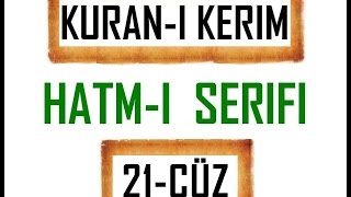 Kuran 21 CÜZ Kuran Kerim Hatmi Şerif Hatim arapça türkçe mukabele Quran muslim islam [upl. by Ahseinet]