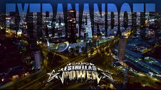 EXTRANANDOTE PUEBLA  Grupo Estrellas Power  LIMPIA 2024 [upl. by Ttezil]