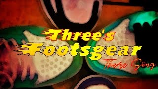 Threes Footsgear  Theme Song  Official Music Video EliN 3XManamMx MkAamin Ale [upl. by Sone]