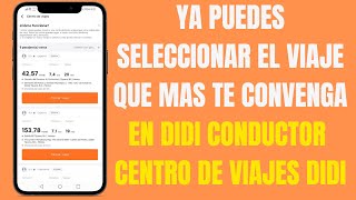 DiDi Conductor Centro de viajes  YA puedes seleccionar el viaje que quieras directo en la app [upl. by Anomar]