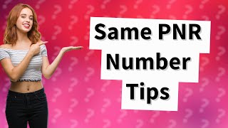 How can I get the same PNR number for my flight [upl. by Yuji]