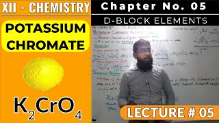 Potassium Chromate  K2CrO4  CH5  DBlock Elements  XIIChemistry  Sindh Board  Urdu [upl. by Eedyaj]