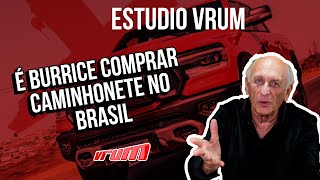 Não compre caminhonete no Brasil  ENTENDA [upl. by Areip721]