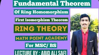 Fundamental Theorem Of Ring HomomorphismFirst Isomorphism TheoremRing Theory By MATH POINT ACADEMY [upl. by Blithe906]