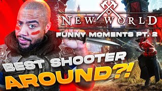 BEST SHOOTER AROUND  New World Funny Moments Ep 2 [upl. by Brubaker]