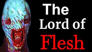 The Lord of Flesh [upl. by Edra142]