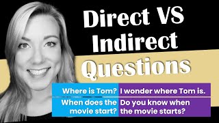 Direct VS Indirect Questions in English amp Proper Punctuation Question Marks or Periods [upl. by Norrad651]