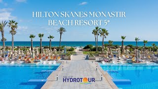 Hilton Skanes Monastir Beach Resort 5 Tunisko [upl. by Brodsky]